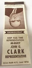 Old Matchbook Cover Re-Elect John G. Clark Representative picture