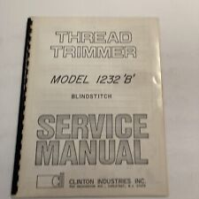 Clinton Thread Trimmer 1232 B Blindstitch Service Manual Instruction Book Guide picture