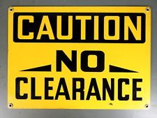 Vintage New Old Stock Industrial Heavy Metal  CAUTION NO CLEARANCE  Sign picture
