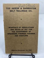 1929 Akron & Barberton Belt Railroad Co. Schedule of Reg Gov't Enginers RR picture