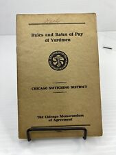 Chicago Switching District Memorandum of Agreement Rules Rates of Pay Yardmen picture