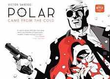 Polar Volume 1: Came from the Cold (Second - Hardcover, by Santos Victor - Good picture