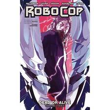 Robocop Dead Or Alive Vol 3 Boom Studios picture