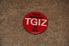 Vintage Texas Gulf Sulphur Promo Pin Thank Goodness It’s Zinc TGIZ picture