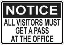 5x3.5 Notice All Visitors Must Get A Pass At The Office Magnet Door Sign Magnets picture