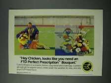 1986 FTD Florist Ad - Hey Chicken, You Need Perfect Prescription Bouquet picture