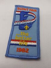 Vintage 1982 BSA Scout Fair San Diego The Better Life Patch picture