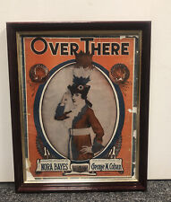 Vintage Over There Sheet Music Nora Bayes George Cohan Framed Glass 15.5” x 12.5 picture