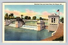 Fort Wayne IN- Indiana, Municipal Dam And Power Plant, Antique, Vintage Postcard picture