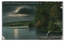 Lakeside Park Moonlight View MAHANOY CITY PA Schuylkill County 1912 Postcard picture
