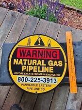 Warning Natural Gas Pipeline Sign Panhandle Eastern Pipe Line Co.  11-12