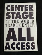 Pre 9/11 World Trade Center Pass All Access Center Stage At The Twin Towers picture