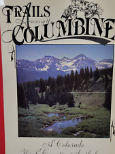 Trails among the Columbine A Colorado High country anthology picture