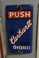 Vintage Carhartt DOOR PUSH PORCELAIN Advertising Sign CARHARTT Overalls Gas Oil picture