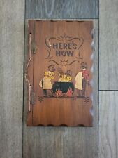 VINTAGE 1941 “HERE'S HOW “ Mixed Drinks W.C Whitfield Wooden Cover/Amazing picture