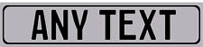 ALL GREY European Aluminum License Plate, Custom Personalized, ANY TEXT,  Euro picture