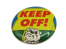 Keep Off Bulldog Pin Button Vintage picture