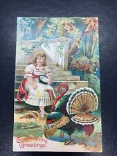 Postcard Vintage Postmarked 1908 Thanksgiving Greetings Girl and Turkey Holiday picture