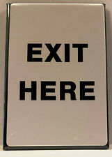 Exit Here MAGNET 2