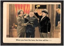 1959 Fleer The Three Stooges “When you hear the tone, the time will …..” #55 VG picture