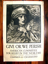 Orig. WWI War Poster, Give or We Perish, Near East Relief, Armenia, Benda, 1917 picture