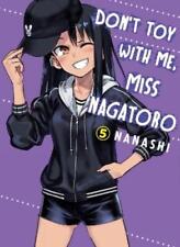 Nanashi Don't Toy With Me Miss Nagatoro, Volume 5 (Paperback) picture
