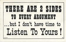 Quotation Postcard - There Are 2 Sides to Every Argument... picture