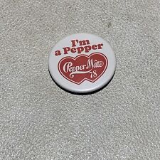 Im A Pepper Pin Button Pepper Mate '78 Advertising Badge Promo Vintage picture