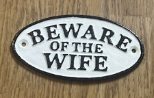 BEWARE OF THE WIFE plaque type warning sign picture
