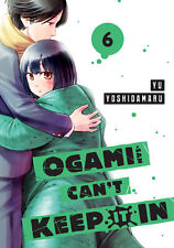 Ogami-san Can't Keep It In 6 7/3/24 PRESALE picture