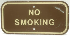 Genuine Vintage Aluminum Outdoor No Smoking Sign 12 x 6 Brown Cream picture