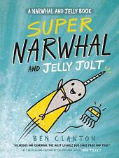 Super Narwhal and Jelly Jolt (A Narwhal and Jelly Book #2) by Clanton, Ben picture