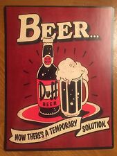 Tin Sign Vintage Duff Beer Now There's A Temporary Solution picture