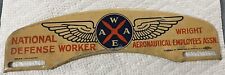 National Defense Worker Wright Aeronautical Employee  License Plate Topper picture