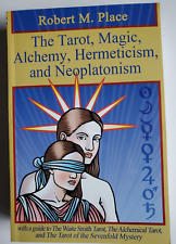 The Tarot, Magic, Alchemy, Hermeticism and Neoplatonism. BOOK by Robert M. Place picture