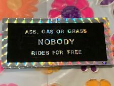 ASS GAS OR GRASS VINTAGE 1970's MOTORCYCLE CHOPPER PRISM STICKER DECAL picture
