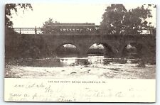 1907 SELLERSVILLE PA THE OLD COUNTY BRIDGE AND TROLLEY UNDIVIDED POSTCARD P4046 picture