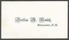Bridgewater New Hampshire Woman Eveline Smith Clay-Coated Victorian Calling Card picture