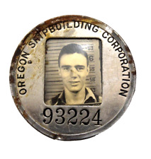 Scarce WWII Oregon Shipbuilding Corporation Photo Employee ID Badge Pin picture