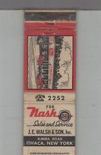 Matchbook Cover Nash Automobile Dealer J.E. Walsh & Son Ithaca, NY picture