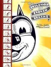 The Boulevard of Broken Dreams - Hardcover, by Deitch Kim - Good picture