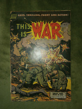 THIS IS WAR #5 (July 1952)  Comic picture
