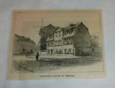 1886 magazine engraving ~FRIEDRICH SCHILLER'S HOUSE, Weimar picture