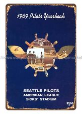 1969 baseball Seattle Pilots Yearbook metal tin sign lodge cafe wall decor picture