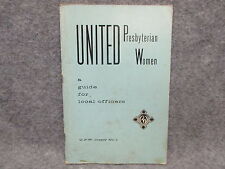 Vintage United Presbyterian Women Guide For Local Offices Booklet 602-75M-1963 picture