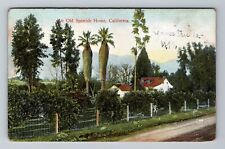CA-California, An Old Spanish Home, Scenic View, c1908 Vintage Postcard picture