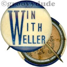 1915 Win With Weller Governor Maryland MD Political Campaign Pin Pinback Button picture