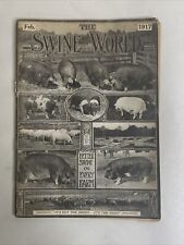 Antique The Swine World Magazine February 1917 Vol 4 #7 Hog Pig picture