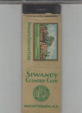 Matchbook Cover Siwanoy Country Club Mount Vernon, NY picture
