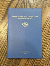 1993 Freemasonry And Christianity Lectures from Two Ages Masonic Book Club picture
